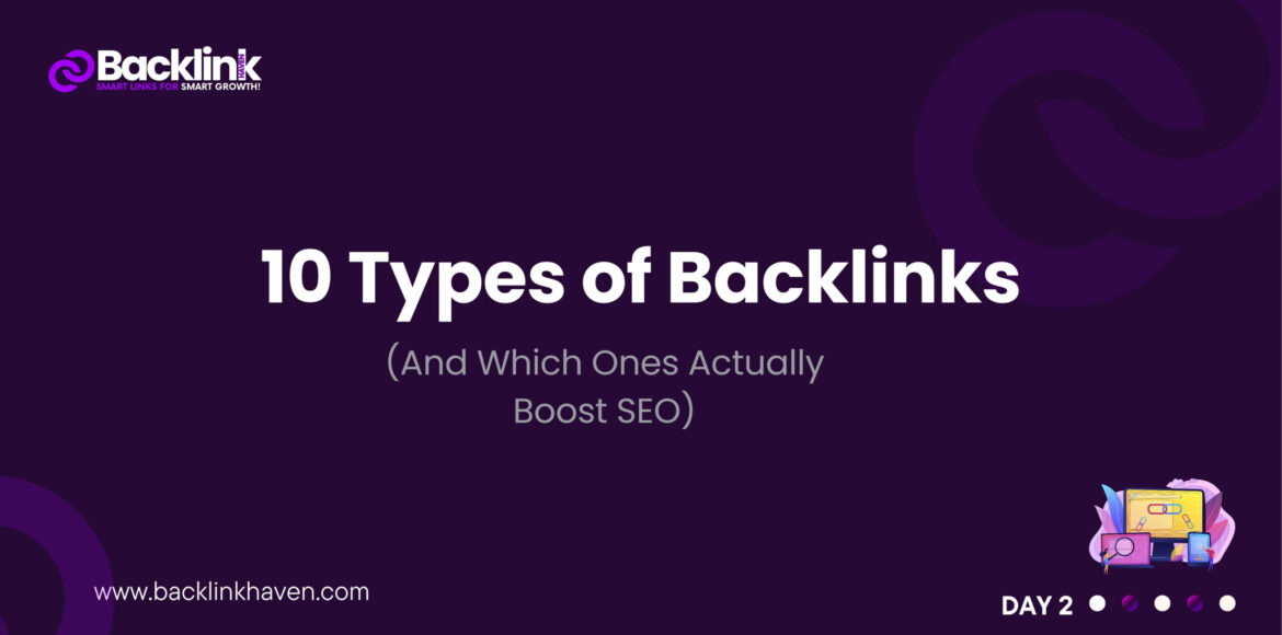 The Ultimate Guide to Backlinks (1) 10 Types of Backlinks